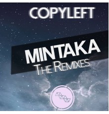 CopyLeft - Mintaka (The Remixes)