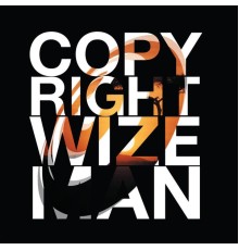 Copyright - Wizeman  (feat. Imaani)