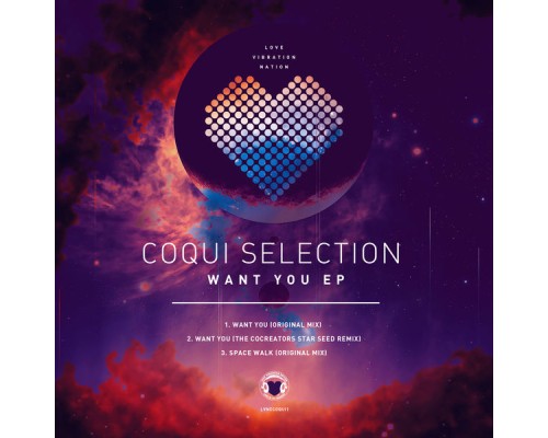 Coqui Selection - Want You EP