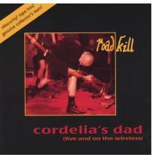 Cordelia's Dad - road kill