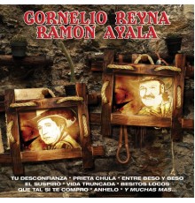 Cornelio Reyna, Ramón Ayala - 15 Éxitos