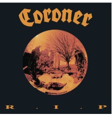 Coroner - R.I.P.