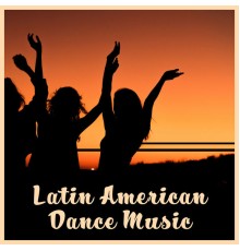 Corp Sexy Latino Dance Club - Latin American Dance Music - Samba, Mambo, Cha Cha, Salsa