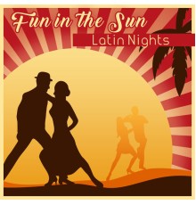 Corp Sexy Latino Dance Club, nieznany, Marco Rinaldo - Fun in the Sun - Latin Nights, Dancing Rhythms, Summer Party Mix