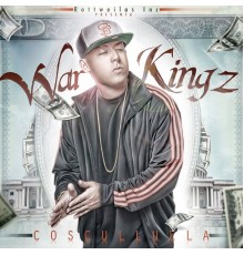 Cosculluela - War Kingz