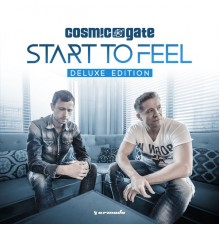 Cosmic Gate - Start To Feel (Deluxe Edition)