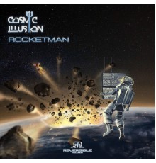 Cosmic Illusion - Rocketman