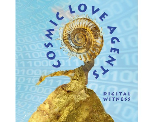 Cosmic Love Agents - Digital Witness