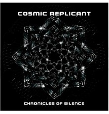 Cosmic Replicant - Chronicles of Silence