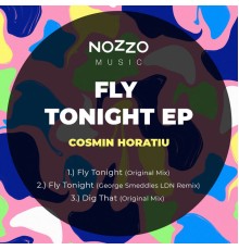 Cosmin Horatiu - Fly Tonight