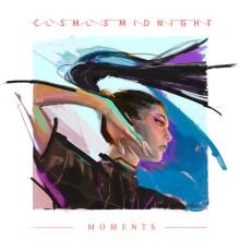 Cosmo's Midnight - Moments - EP