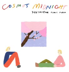 Cosmo's Midnight - Yesteryear (Remix Album)