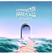 Cosmonection - Hidden Places (Extended)