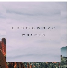 Cosmowave - warmth