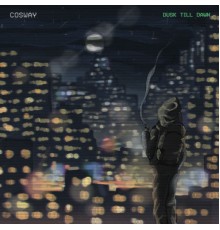 Cosway - Dusk Till Dawn