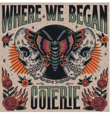 Coterie - Where We Began