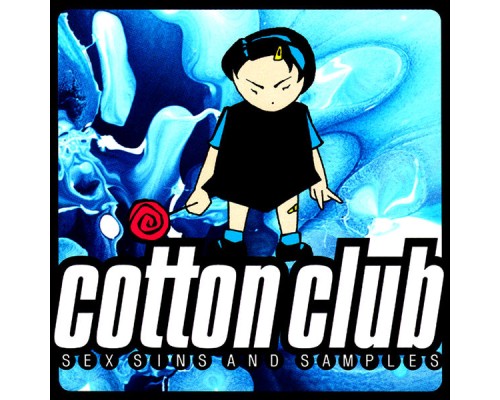 Cotton Club - Sex, Sins, & Samples