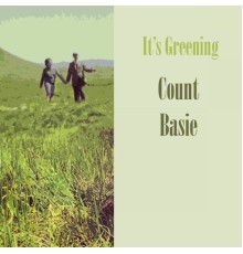 Count Basie - It's Greening