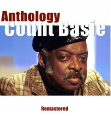 Count Basie - Anthology (Remastered)