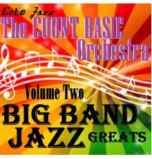 Count Basie & His Orchestra - Big Band Jazz Greats, Vol. 2
