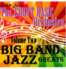 Count Basie & His Orchestra - Big Band Jazz Greats, Vol. 2