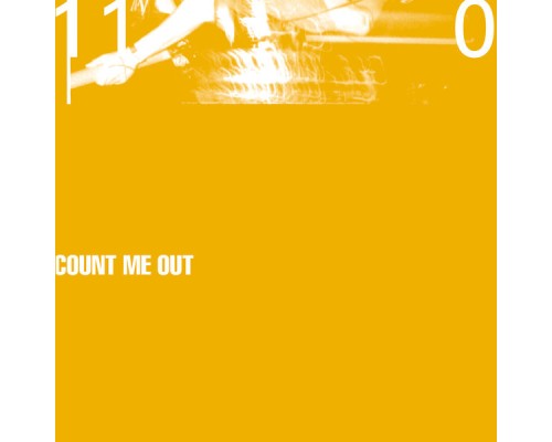 Count Me Out - 110