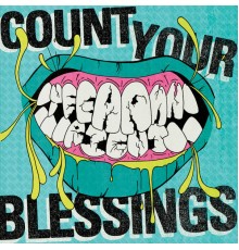 Count Your Blessings - Yeeaahh Right