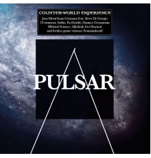 Counter-World Experience - Pulsar