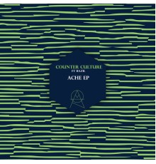 Counter Culture - Ache EP