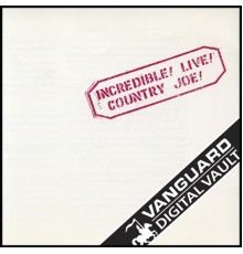 Country Joe McDonald - Incredible! Live! (Live)