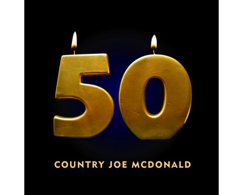 Country Joe McDonald - 50