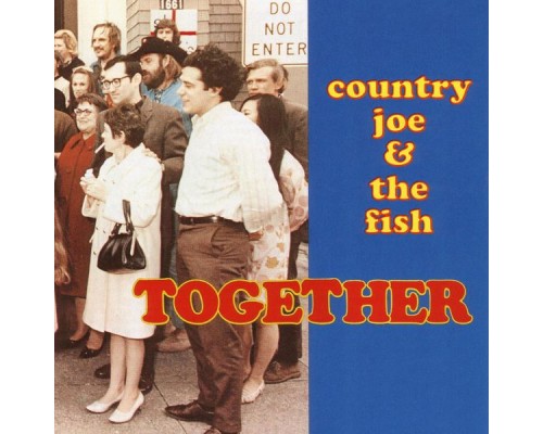 Country Joe & The Fish - Together