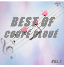 Coupé Cloué - Best of coupé cloué  (Vol.1)