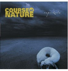 Course Of Nature - Superkala