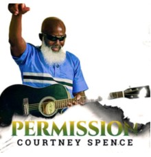 Courtney Spence - Permission