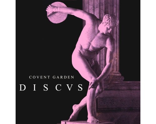 Covent Garden - Discus