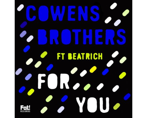 Cowens Brothers - For You