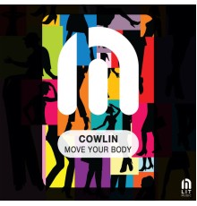 Cowlin - Move Your Body