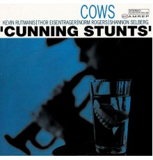 Cows - Cunning Stunts