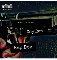 Coy Rap - Rap Dog