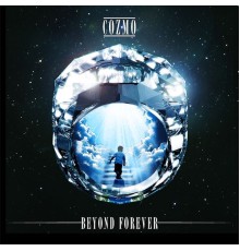 Cozmo - Beyond Forever