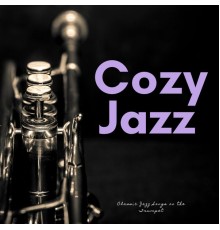 Cozy Jazz - Classic Jazz Songs on the Trumpet
