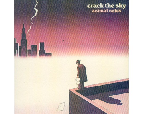 Crack The Sky - Animal Notes