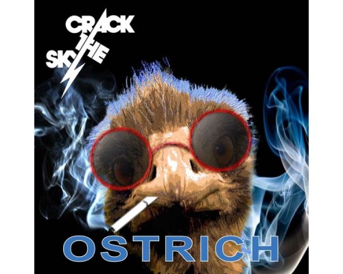 Crack The Sky - Ostrich