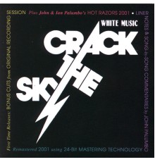 Crack The Sky - White Music