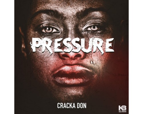 Cracka Don - Pressure