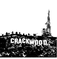 Crackboy - Crackwood