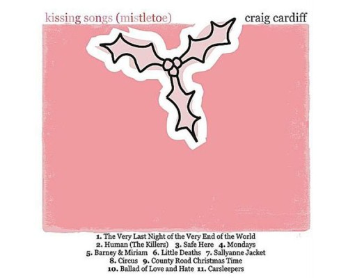 Craig Cardiff - Kissing Songs (Mistletoe)