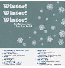 Craig Cardiff - Winter! Winter! Winter!