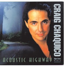 Craig Chaquico - Acoustic Highway